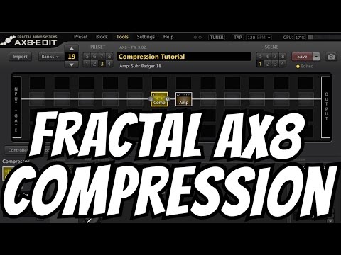 Fractal Audio AX8: Compression Types Tutorial [Dynamic; Pedal Comp 1&2; Studio Comp] Amp Block Tip
