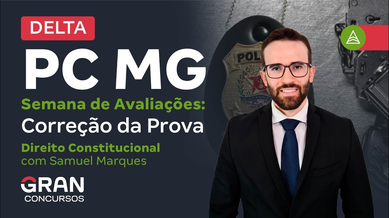 Concurso Delta PC MG | Semana de Provas Delta: Direito Constitucional com Samuel Marques