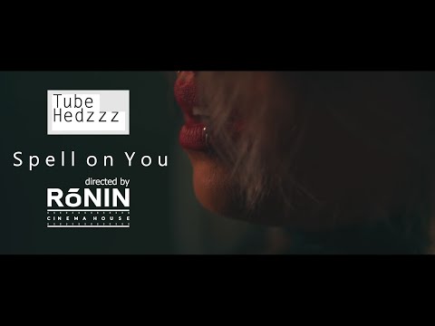 Tube Hedzzz - Spell On You (Official Music Video)