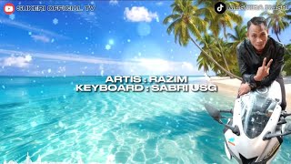 Download lagu Lagu Bajau - Razim Ft Sabri USG Keyboard mp3