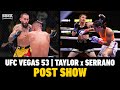 UFC Vegas 53 & Taylor vs. Serrano Post-Fight Show | Reaction To Katie Taylor, Marlon Vera Big Wins