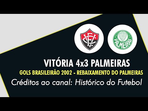 #GOLSNAGLOBO - Vitória 4x3 Palmeiras / Brasileirão 2002 - Globo SP