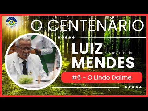 Hino #6 - Ó Lindo Daime  (marcha) - Luiz Mendes