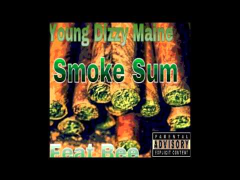 SMOKEsum(YOUNG DIZZY MAINE FT. BEE)