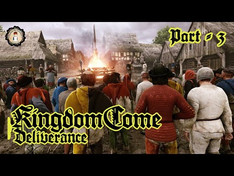 Kingdom Come: Deliverance Gameplay Part - 3 || Full HD PC