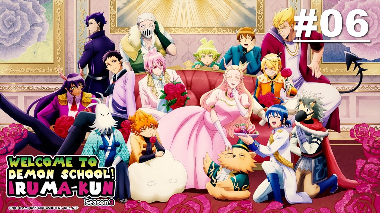 Welcome to Demon School! Iruma-kun S3 - Episode 06 [Bahasa Indonesia]