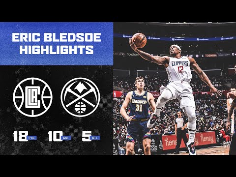 Eric Bledsoe kept it going (18 PTS , 10 ASTS, 5 STLS) vs the Denver Nuggets| LA Clippers