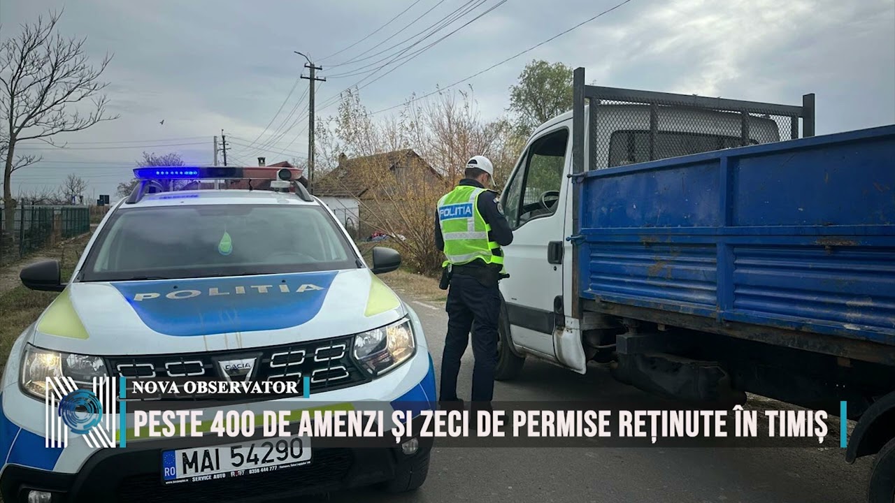 PESTE 400 DE AMENZI ȘI ZECI DE PERMISE REȚINUTE ÎN TIMIȘ