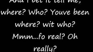 Why You Askin All Them Questions Lyrics