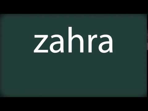 How to pronounce zahra