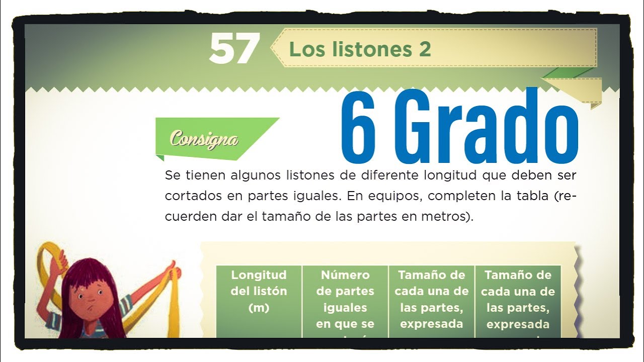 Desafío 57 sexto grado Los listones 2 página 114 del libro de matemáticas de 6 grado de primaria