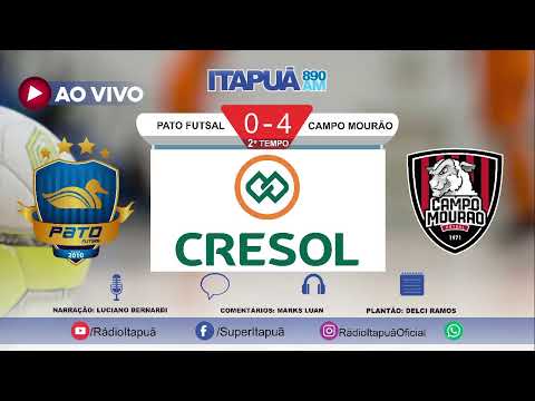 LIGA NACIONAL DE FUTSAL 2021 - PATO FUTSAL X CAMPO MOURÃO