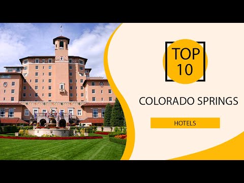 Top 10 Best Hotels to Visit in Colorado Springs | USA - English
