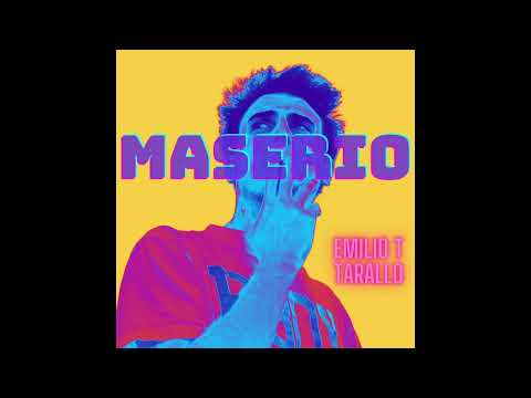 Emilio T Tarallo - MASERIO
