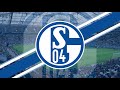 FC Schalke 04 2023 Goal Song