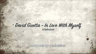 David guetta - In love with myself (Subtitulada en Español)