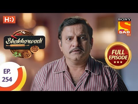 Bhakharwadi - Ep 254 - Full Episode - 30th January 2020