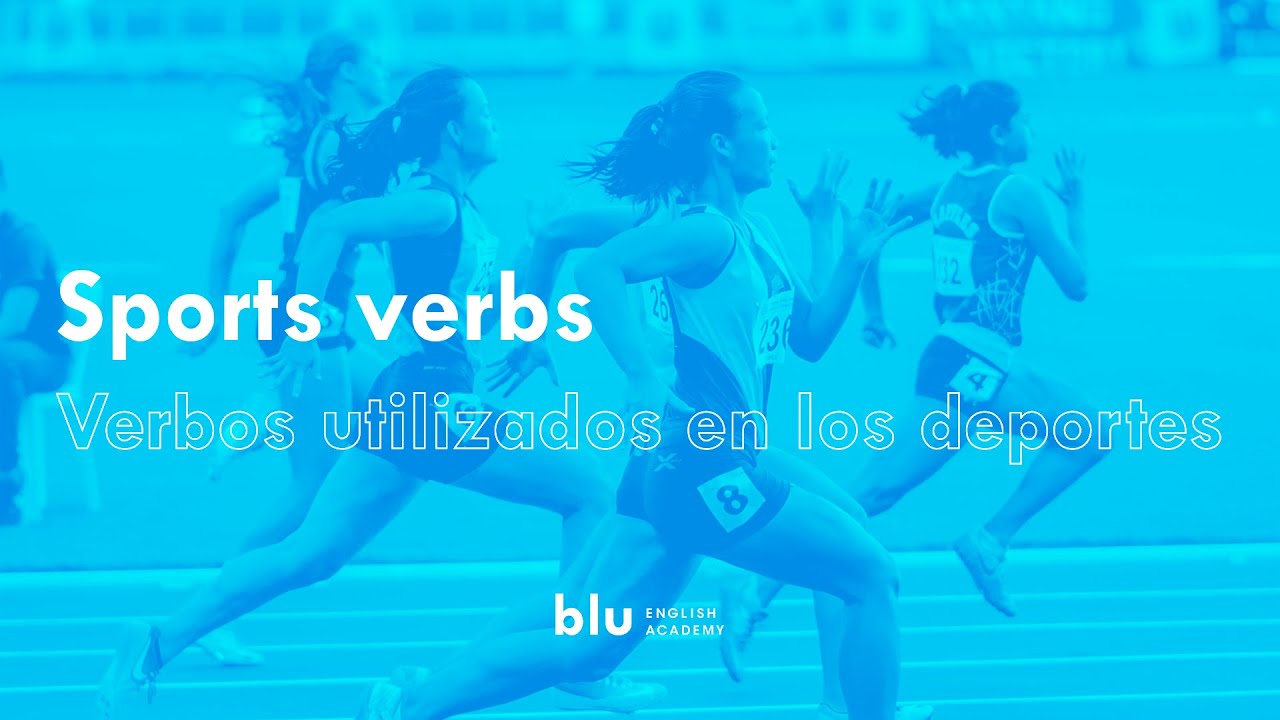 Verbos utilizados en los deportes - Vocabulario en inglés