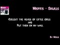 Misfits - Skulls (Visual Lyrics Video)