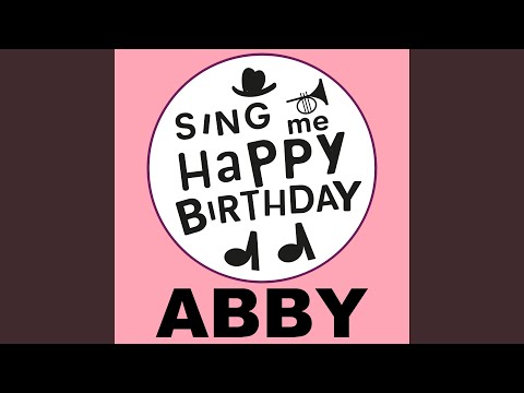 Happy Birthday Abby (Hip Hop Version)