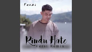 Download lagu Rindu Hate (Remix) mp3