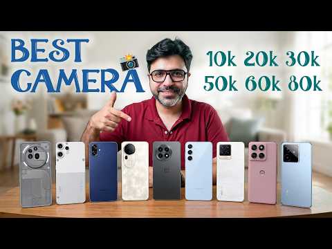 The BEST CAMERA PHONE under ₹15k, ₹20k, ₹30k, ₹40k and ₹60k