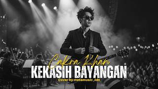 Download lagu CAKRA KHAN - KEKASIH BAYANGAN | Cover by Metamusic Version mp3