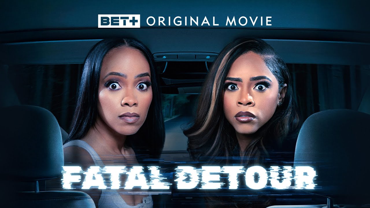 BET + Original Movie | Fatal Detour