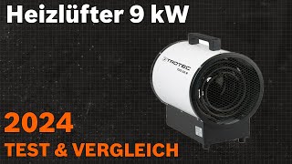 TOP–7. Die besten Heizlüfter 9 kW. Test & Vergleich 2024 | Deutsch