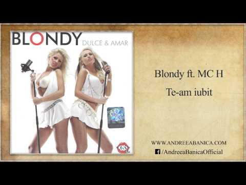 Blondy ft. MC H - Te-am iubit