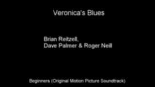 Veronica's Blues - Brian Reitzell, Dave Palmer & Roger Neill
