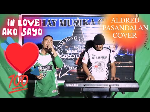 IN LOVE AKO SAYO by Jimboy Baguilan ( Aldred Pasandalan Cover )