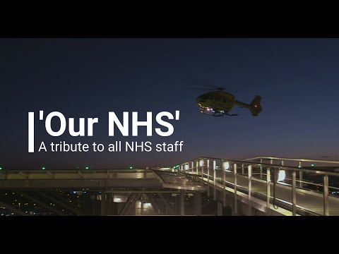 'Our NHS' - A tribute to all NHS staff