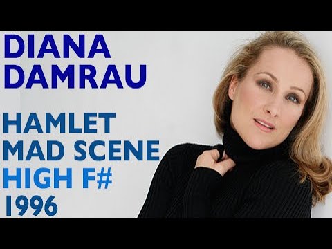 Glass Shatterers! Diana Damrau - Thomas: HAMLET, Ophelia's Mad Scene, High F#, 1996