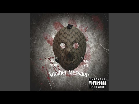 Another Message (feat. SSM Wop)