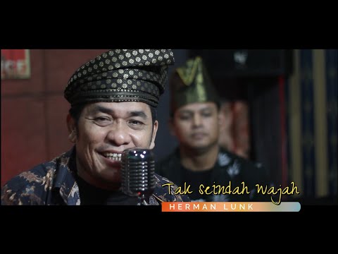 TAK SEINDAH WAJAH - HERMAN LUNK