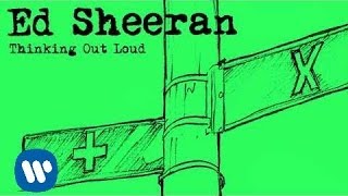 Ed Sheeran Thinking out Loud Music