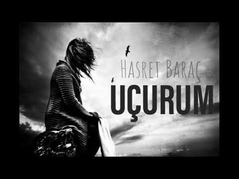 HASRET BARAÇ - UÇURUM