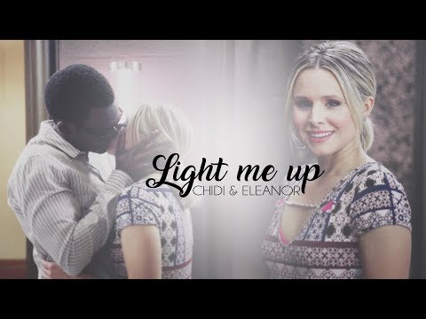 chidi & eleanor | light me up