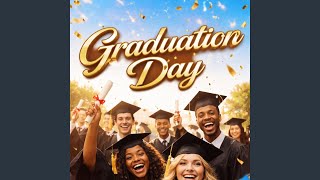 Graduation Song 2026 Class of 2026 (Graduation Anthem)