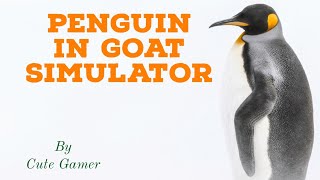 How do I get classy goat in Goat Simulator?