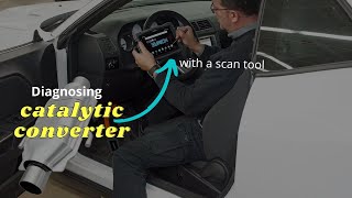 How to Check Catalytic Converter with Scan Tool