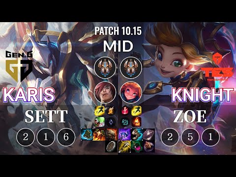 GEN Karis Sett vs TES knight Zoe Mid - KR Patch 10.15