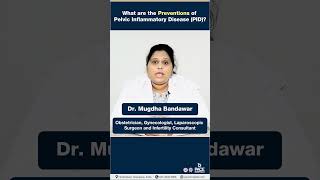 Pelvic Inflammatory Disease Prevention | #PACEHospitals #shorts #pelvichealth #PID