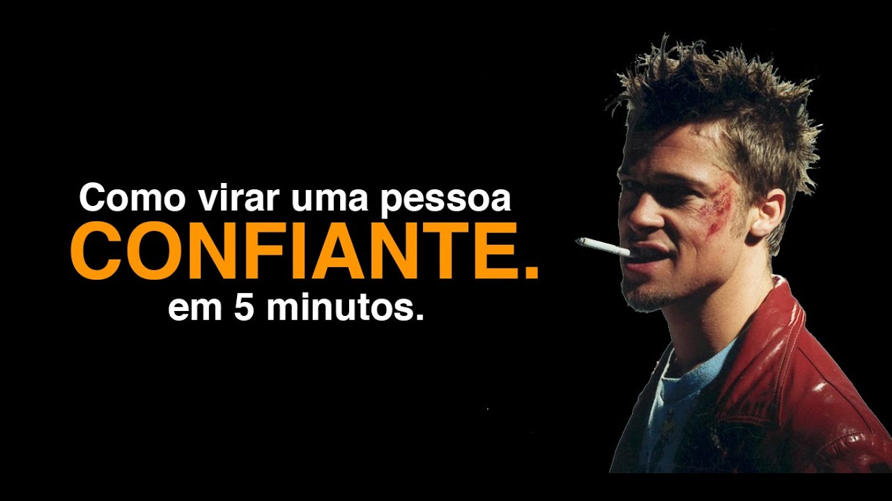 COMO SER CONFIANTE EM 5 MINUTOS.