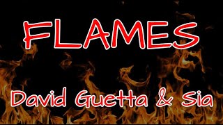David Guetta &amp; Sia - Flames (Lyrics)