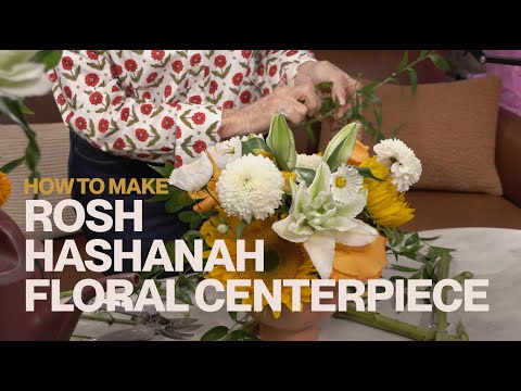 How To Make A Floral Centerpiece for Rosh Hashanah