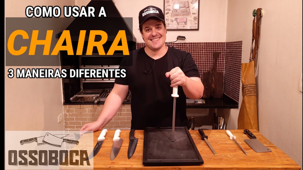 Como usar a Chaira - 3 maneiras diferentes!