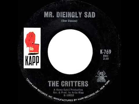 1966 HITS ARCHIVE: Mr. Dieingly Sad - Critters (mono 45)