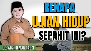 Download lagu Ketika Ujian Hidup Terasa Berat, Ini Nasehat Menyejukkan dari Ustadz Hilman Fauzi mp3